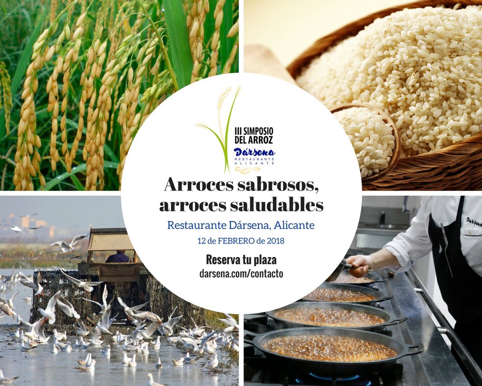 En febrero vuelve el SIMPOSIO DEL ARROZ de Dársena. 
Bajo el título "Arroces sabrosos, arroces saludables", y a través de diversas ponencias y mesas redondas, abordaremos interesantes cuestiones que irán desde las técnicas de elaboración, hasta su valor energético. #SimposioArroz