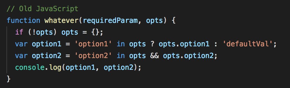 jaffathecake's tweet image. Another thing I love about modern JavaScript: Option objects are a lot cleaner thanks to defaults &amp; destructuring.