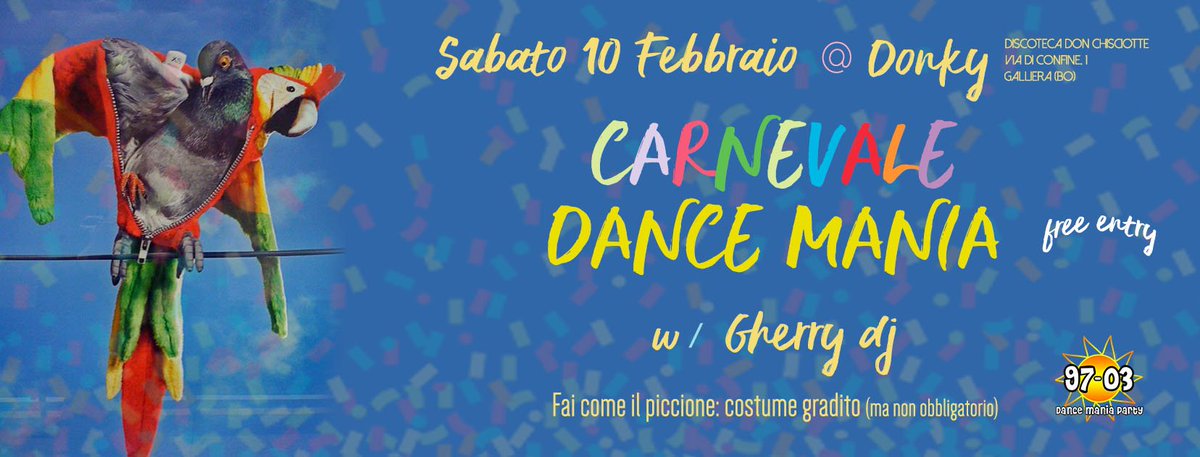 DanceManiaParty's tweet photo. Carnevale Dance Mania! sabato #10febbraio al Don Chisciotte di #Galliera... tutto la #eurodance ed #italodance degli anni d'oro del carnevale. Ingresso gratuito! #CarnevaleDanceMania #DanceManiaParty. Maggiori informazioni: https://t.co/cly9gvtFMo https://t.co/HesUn2UKan
