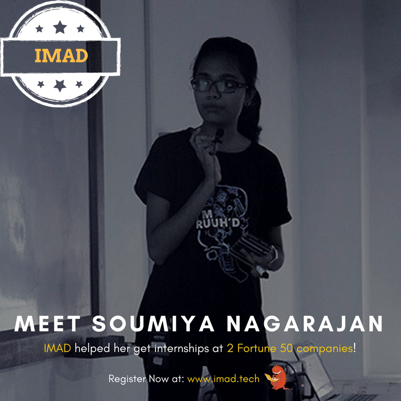 Sowmiya got 2 internship opportunities at top tech firms after IMAD - goo.gl/knEN4H.
You can register for IMAD at imad.tech. The last day for course registration is Feb 5. Hurry!