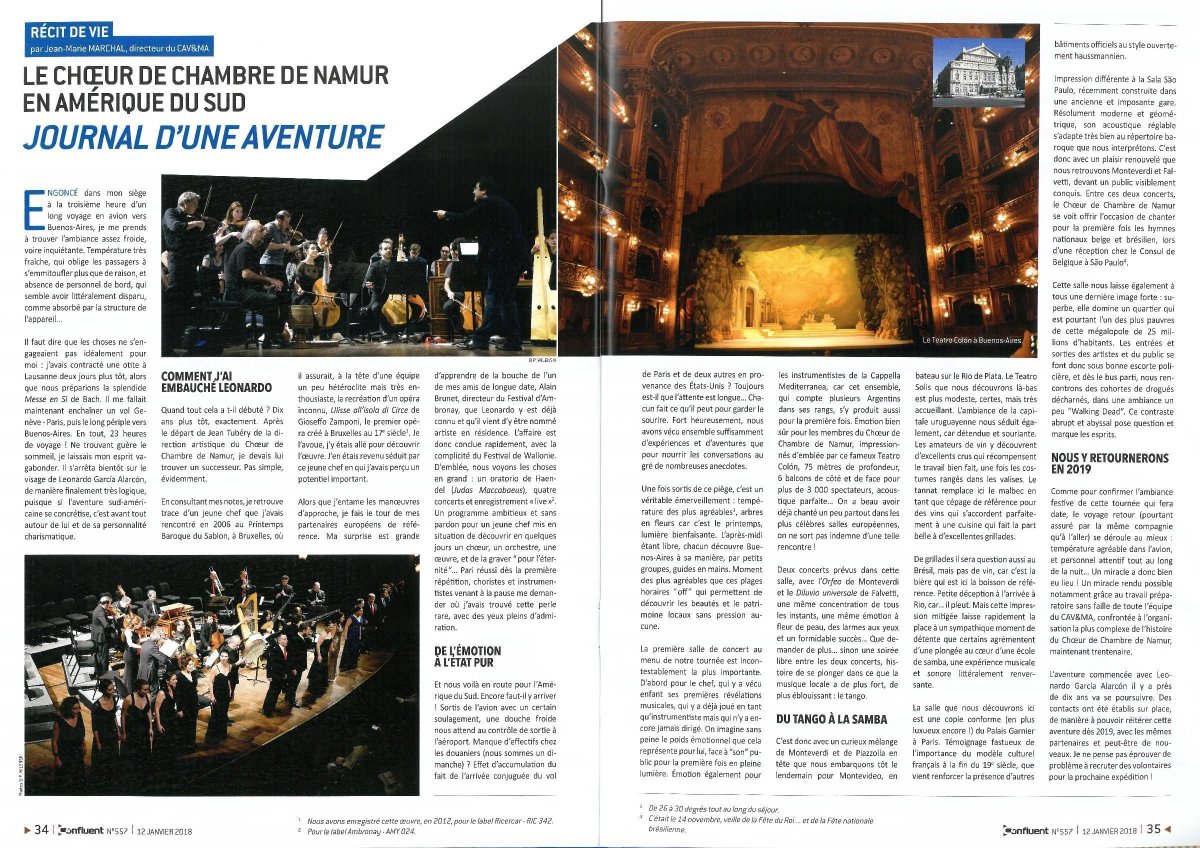Un article touchant et exclusif de notre directeur Jean Marie Marchal publié dans le magazine <a href="/ConfluentNamur/">Confluent#Namur</a> Vous serez dans le vif du sujet avec Leonardo García Alarcón et notre aventure sud-américaine!