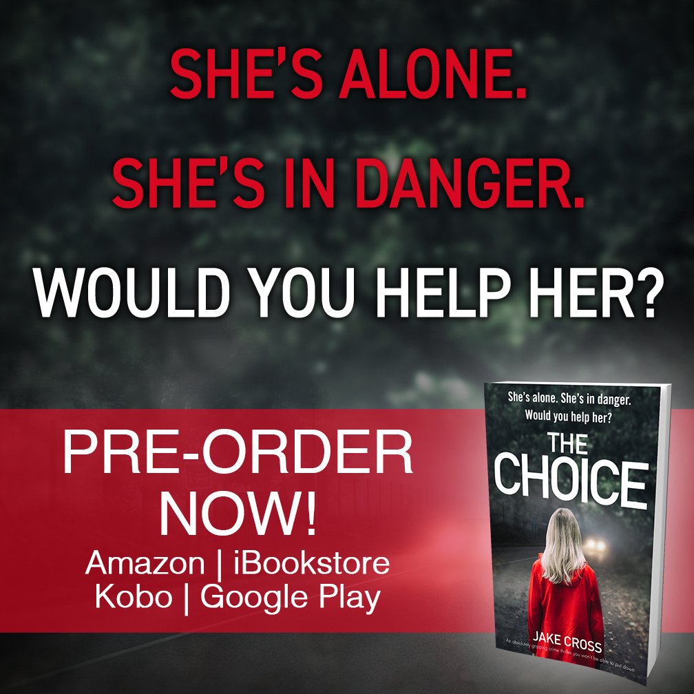 bookouture's tweet photo. Whoop! Whoop! We are over the moon to reveal the stunning cover for @JakeCrossAuthor  THE CHOICE: An absolutely gripping crime thriller you won't be able to put down! Out March 23rd 2018 but you can pre order your copy here:
Amazon: https://t.co/GYgjTefsFg https://t.co/o5eS1DEVtd
