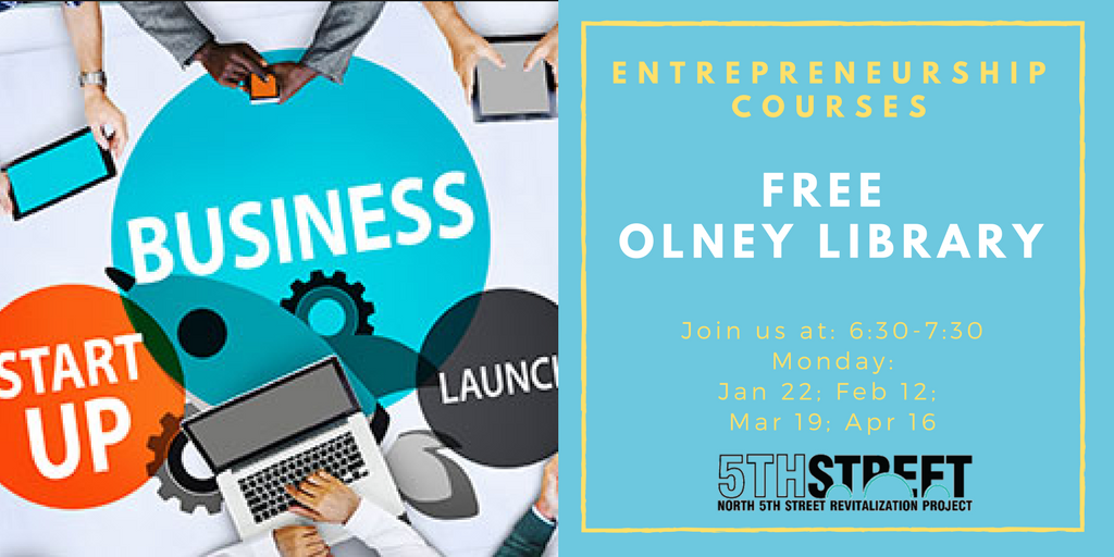This MONDAY join us for #Free #Entrepreneurship classes at the Olney #Library. Classes begin at 6:30