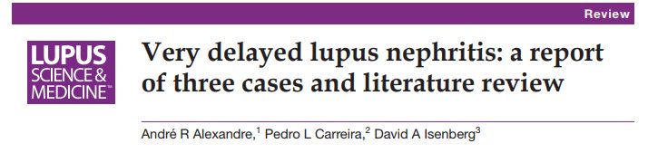 The latest review published in @Lupus_SM   ow.ly/m3tJ30hR5R7
details cases of late-onset #lupusnephritis diagnosed more than 15 years after #SLE diagnosis. Any thoughts on this? @Lupusdoc @MichaelLockshin @george_bertsias @EricFMorand @AnisurRahman60 @kidneydoc101 @ronfvv