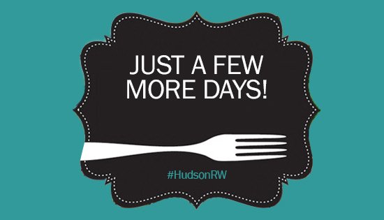 Just a few more days... where will you be eating? #HudsonRW