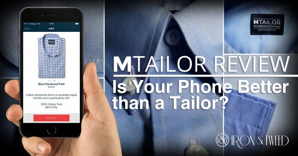We're highlighting some in-depth reviews of #MTailor this week, starting with a classic from <a href="/iron_and_tweed/">Iron and Tweed</a>. Check out their thoughts at the link here: ironandtweed.com/mtailor-phone-…