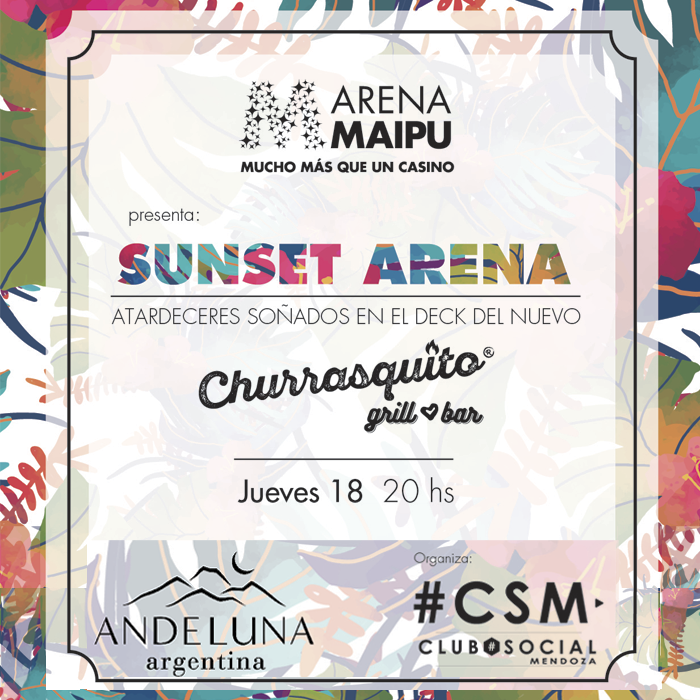 ArenaMaipu's tweet photo. Hoy llega #SunsetArena☀de la mano de Churrasquito y @clubsocialmza que contará con el Acústico de Eugenia Bustelo y los exquisitos Vinos de @BodegaAndeluna. 👏 https://t.co/CRWElJ4cw8
