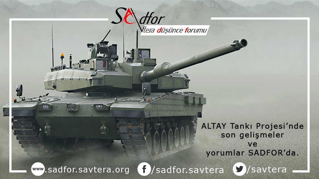 Altay Ana Muharebe Tankı Projesi'ndeki son gelişmeler ve yorumlara bağlantıdan ulaşabilirsiniz: sadfor.savtera.org/index.php?topi…