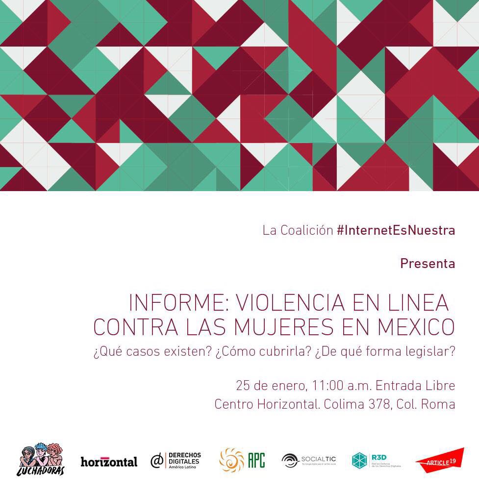 horizontalmx's tweet photo. Te esperamos el jueves 25 de enero en la presentación del informe: Violencia en línea contra las mujeres en México. Nos acompañan @LuchadorasMX, @R3Dmx y muchas más. #EntradaLibre #InternetEsNuestra https://t.co/7fZrO0tYzk