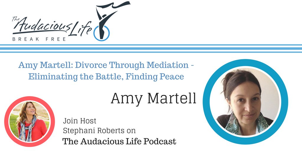 audaciouslife's tweet photo. Amy Martell: Divorce Through Mediation - Eliminating the Battle, Finding Peace. - #TheAudaciousLife #podcast https://t.co/XiyuRZzHpb #TheAudaciousLife #podcast https://t.co/l5Ci8O5Rqb