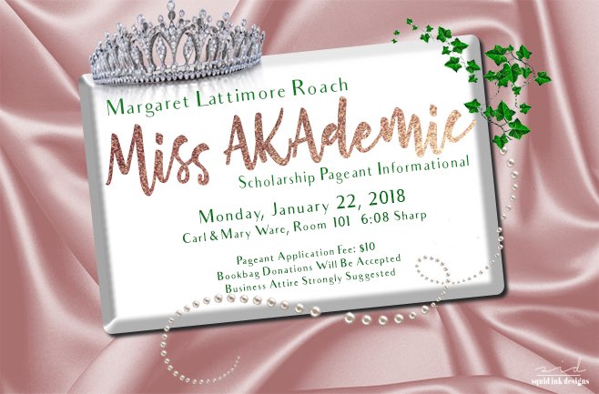 shesogeekd's tweet image. Do you think you have what it takes to be the next Miss AKAdemic? 👑💕💚
Join us Monday, January 22nd, 2018 at 6:08 PM for information on how you can compete for the crown! 
Book bag donations are greatly appreciated. #SWEETAlphaPi