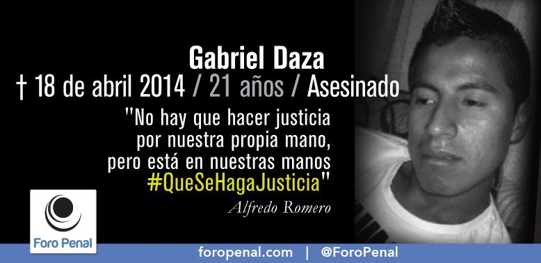 ForoPenal's tweet photo. #18E Hoy se cumplen 45 meses de la muerte de Gabriel Daza. No lo olvidemos. #QueSeHagaJusticia . https://t.co/OeI77cuRom