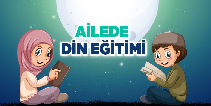 islamveihsan's tweet photo. Ailede din eğitimi hepimizin vazifesi.
#aile
#dinegitimi
https://t.co/LQiOXlwz8G https://t.co/N85WoTiNpJ