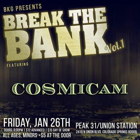 iiCOSMOSii's tweet photo. #BKG presents @iiCosmosii at Union Station in Colorado  Springs. 1.26.28 #BREAKTHEBANK https://t.co/v4PPfEzK9p