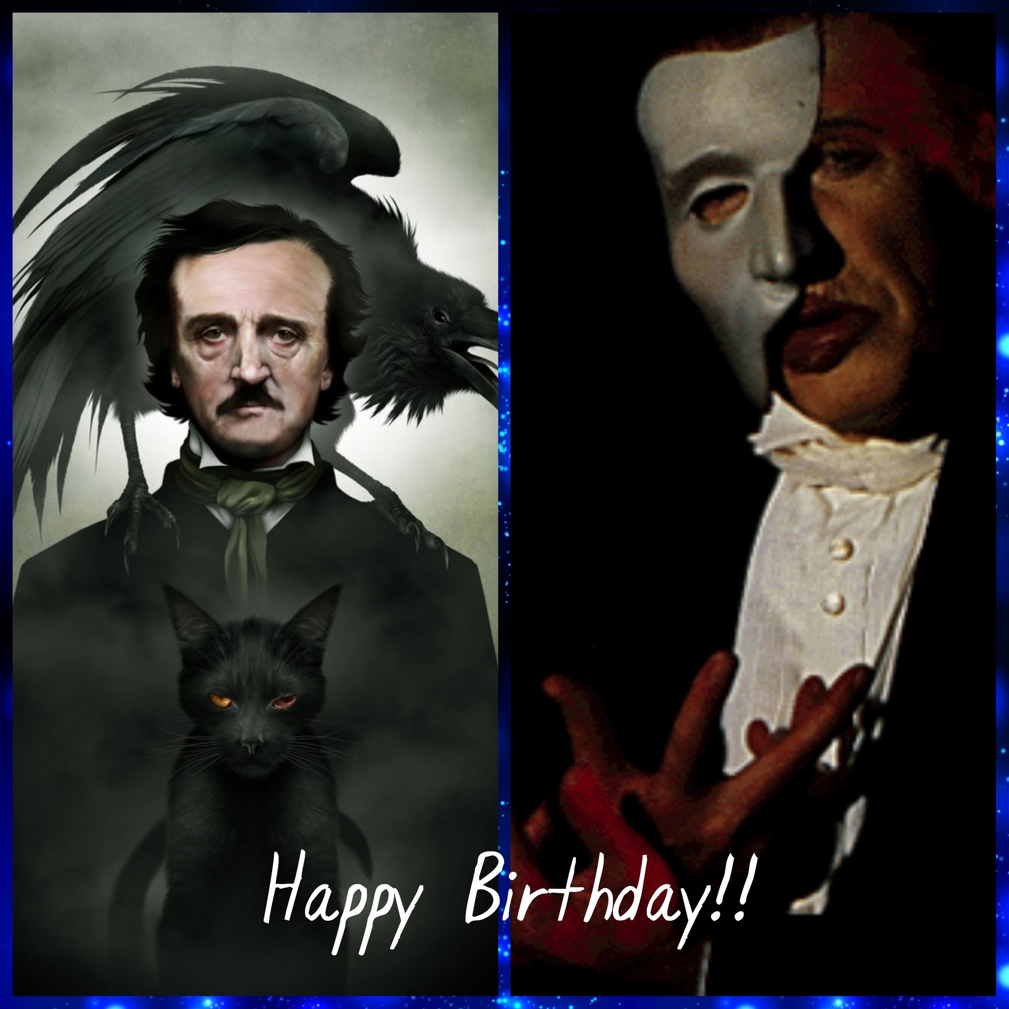 Happy birthday to two of my favorites.  Edgar Allan Poe and the one and only \"Phantom\",  Michael Crawford. 
