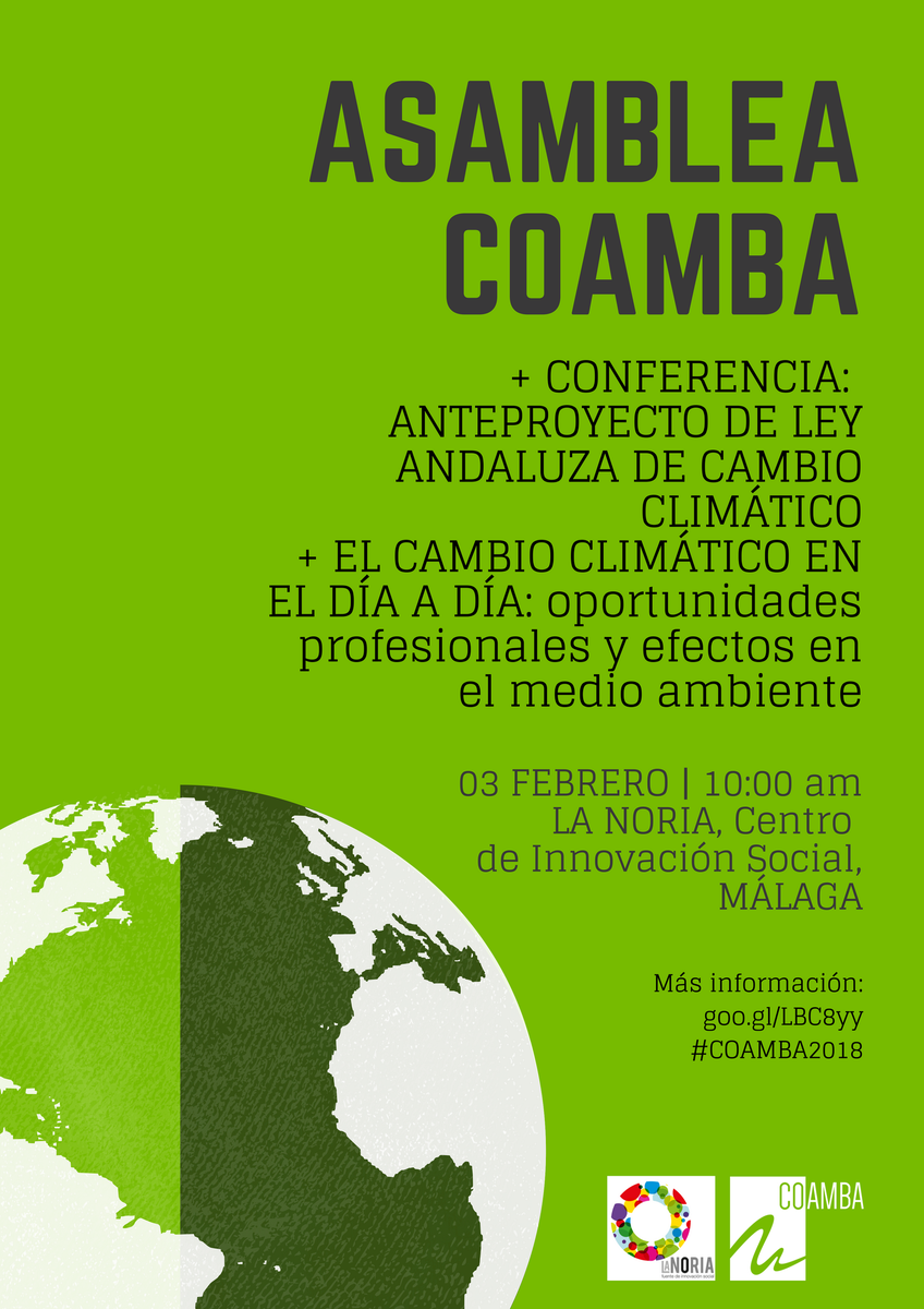 ¡Os esperamos el próximo 3 de febrero en <a href="/lanoria_mlg/">La Noria</a>! Conferencia: Anteproyecto de Ley Andaluza de #CambioClimático + El Cambio Climático en el día a día + Asambleas <a href="/coambaoficial/">COAMBA</a> y PROAMBA. ¡Inscríbete ya! goo.gl/LBC8yy