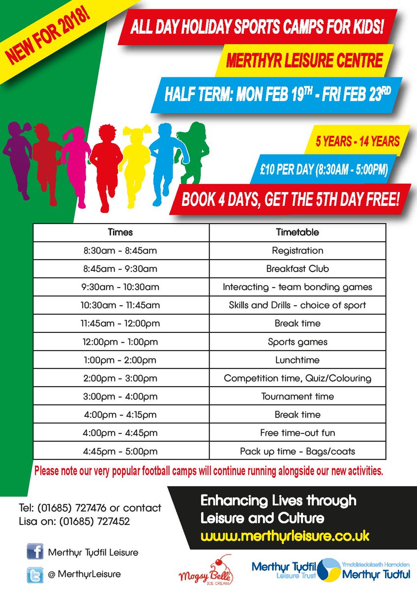 OPEN FOR BOOKINGS!
Due to huge interest we have decided to open bookings for our new February Half Term Kids Sports Sessions early. Call us now to book the week in advance (5 days) and save money by getting the fifth day FREE.
Don't delay- Call us on 01685 727476.