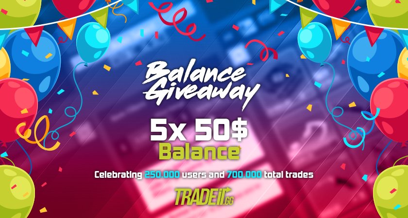 tradeit_gg's tweet image. 5x 50$ Balance on Tradeit.GG site GIVEAWAY!
CELEBRATING 250.000 USERS AND 700.000 TOTAL TRADES!
FOLLOW + RT TO JOIN NOW!
MORE ENTRIES: bit.ly/250kcelebrating