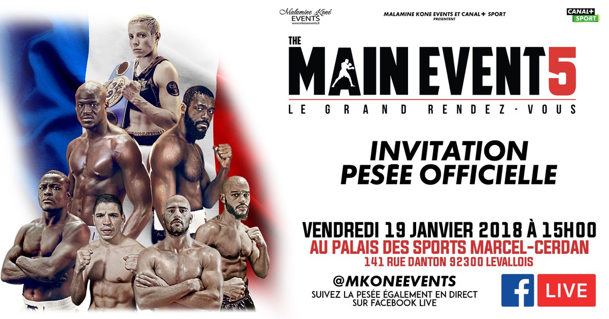 MKONEEVENTS's tweet photo. [ Invitation pesée ]❗

Nous vous donnons rendez-vous à 15h au Palais des Sports Marcel Cerdan pour la pesée du Main Event 5.
Pour ceux qui ne peuvent pas venir, rendez-vous à 16h sur notre page facebook afin de voir la retransmission en Live.

#MKEvents
#Boxe
#MainEvent5
#TeamMK https://t.co/65CBxKq1XJ