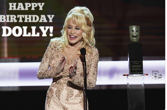 Happy Birthday Dolly Parton! 