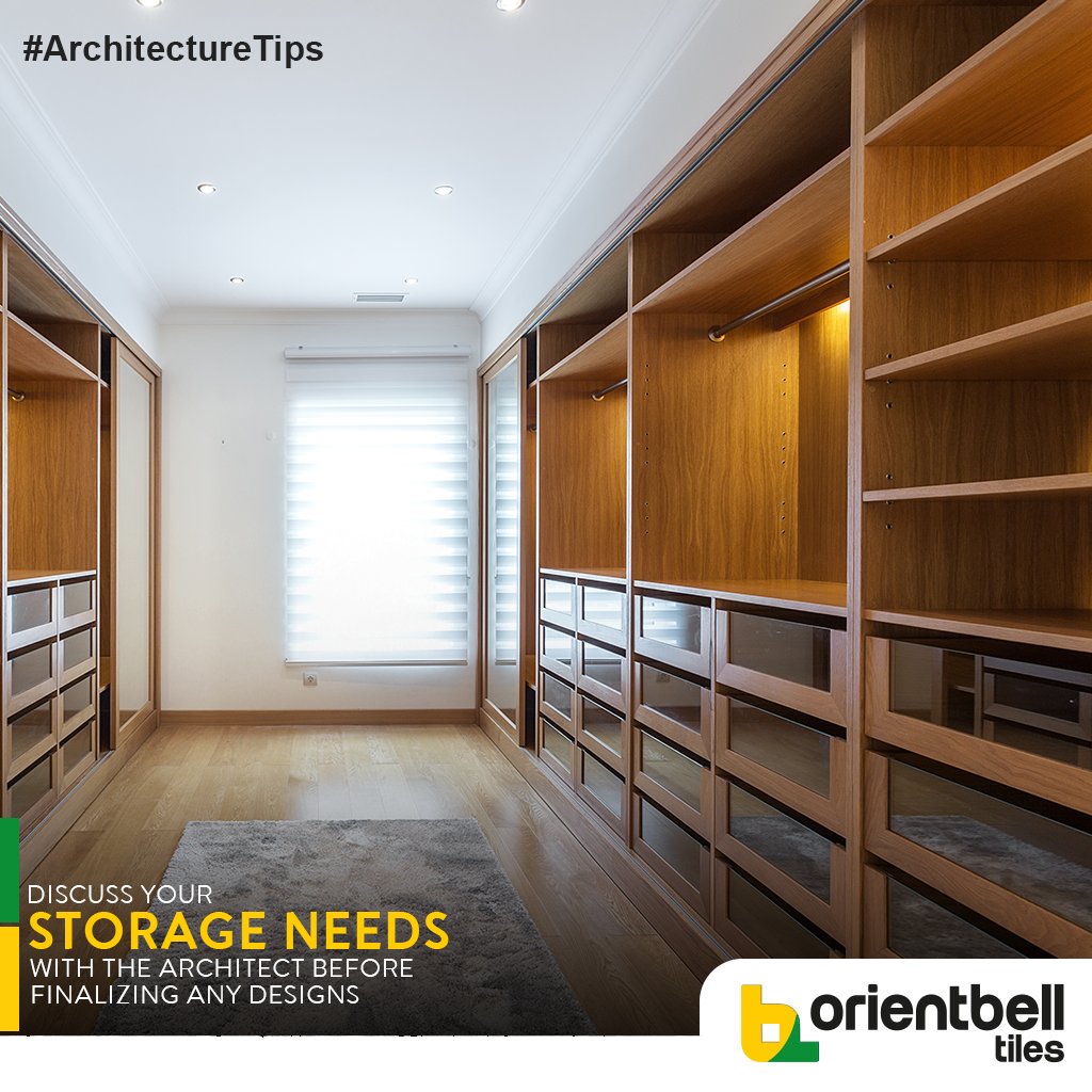 OrientbellTiles's tweet image. Telling about your storage needs in advance will help the architect design, space better.
#ArchitectureTips