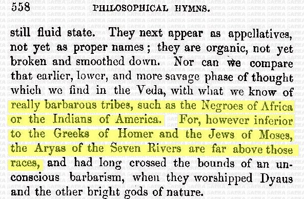 Herr Müller comes in so many varied colours..It would be priceless to see the faces of the Liberal Marxists & the historians who shamelessly continue to rely on his 'scholarship' when they read this; or maybe they simply won't careHerr Müller tell us about the 'inferior races'