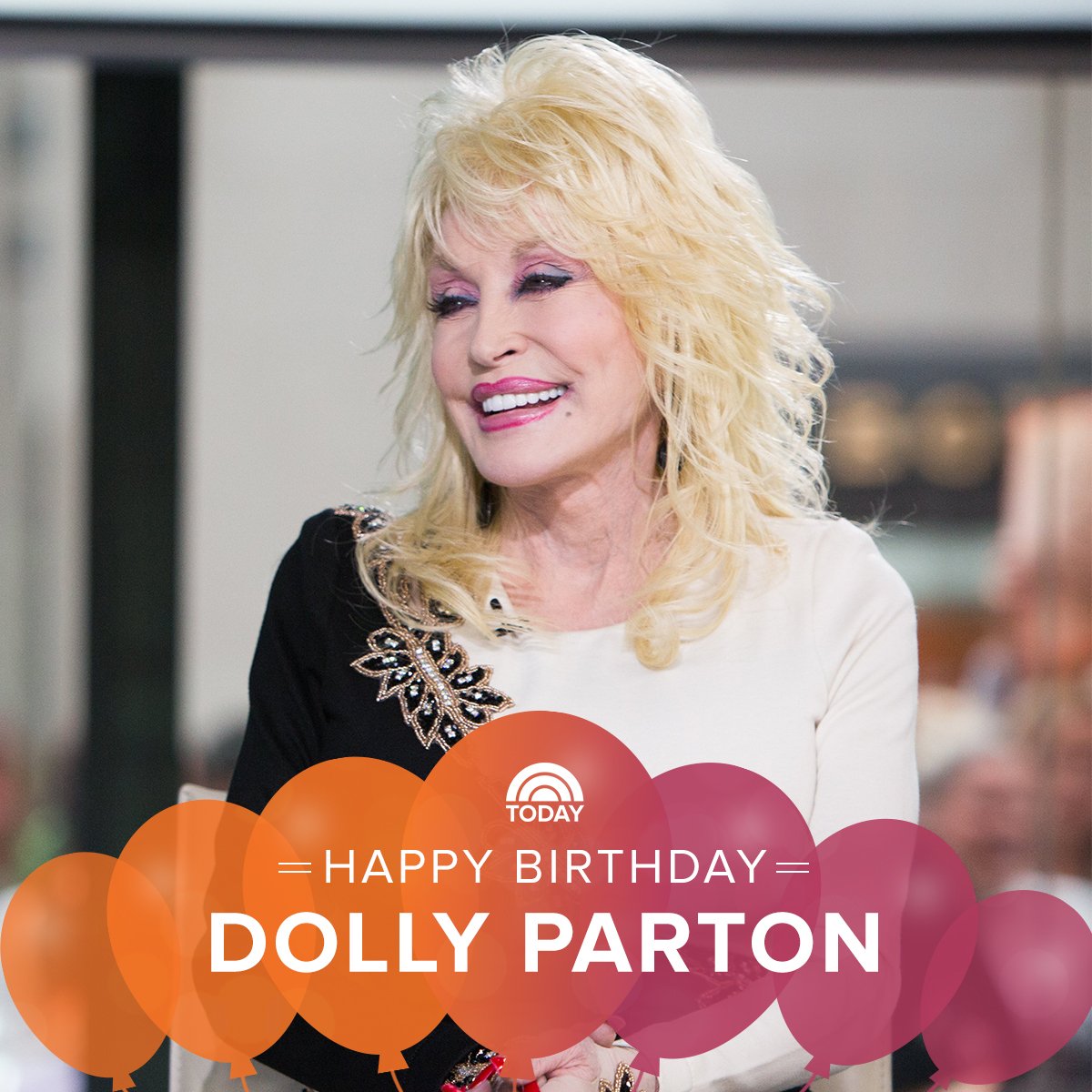 We ll always love you, Dolly Parton! Happy birthday!  