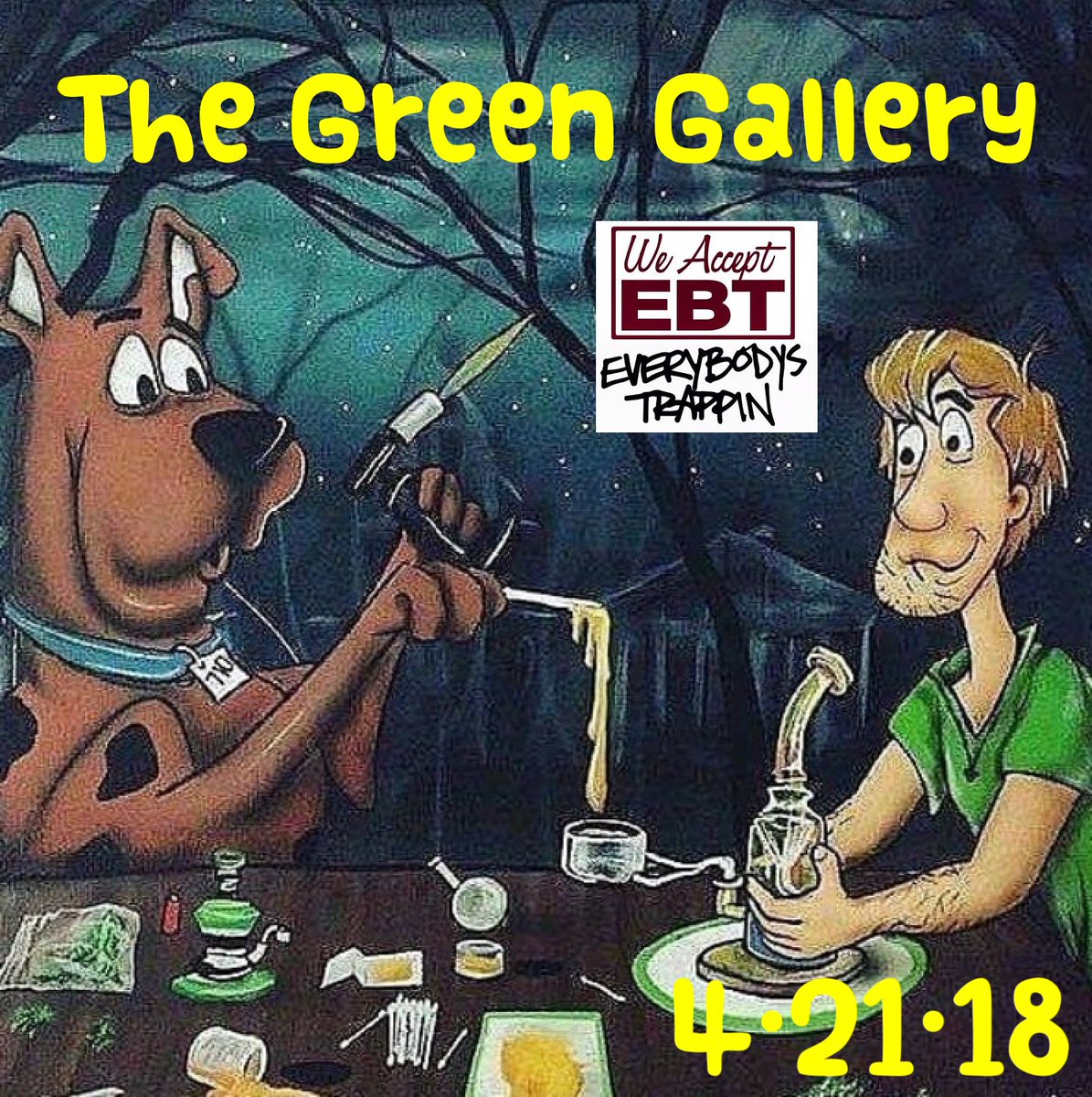 ApocalippsEBT's tweet photo. #TheGreenGallery2018 #art #fashion #hiphop #maryjane #hightimes #indie #nextlevel #MalcolmPennAndFriends #ebt #everybodytrappin https://t.co/7tzV9FQXNK
