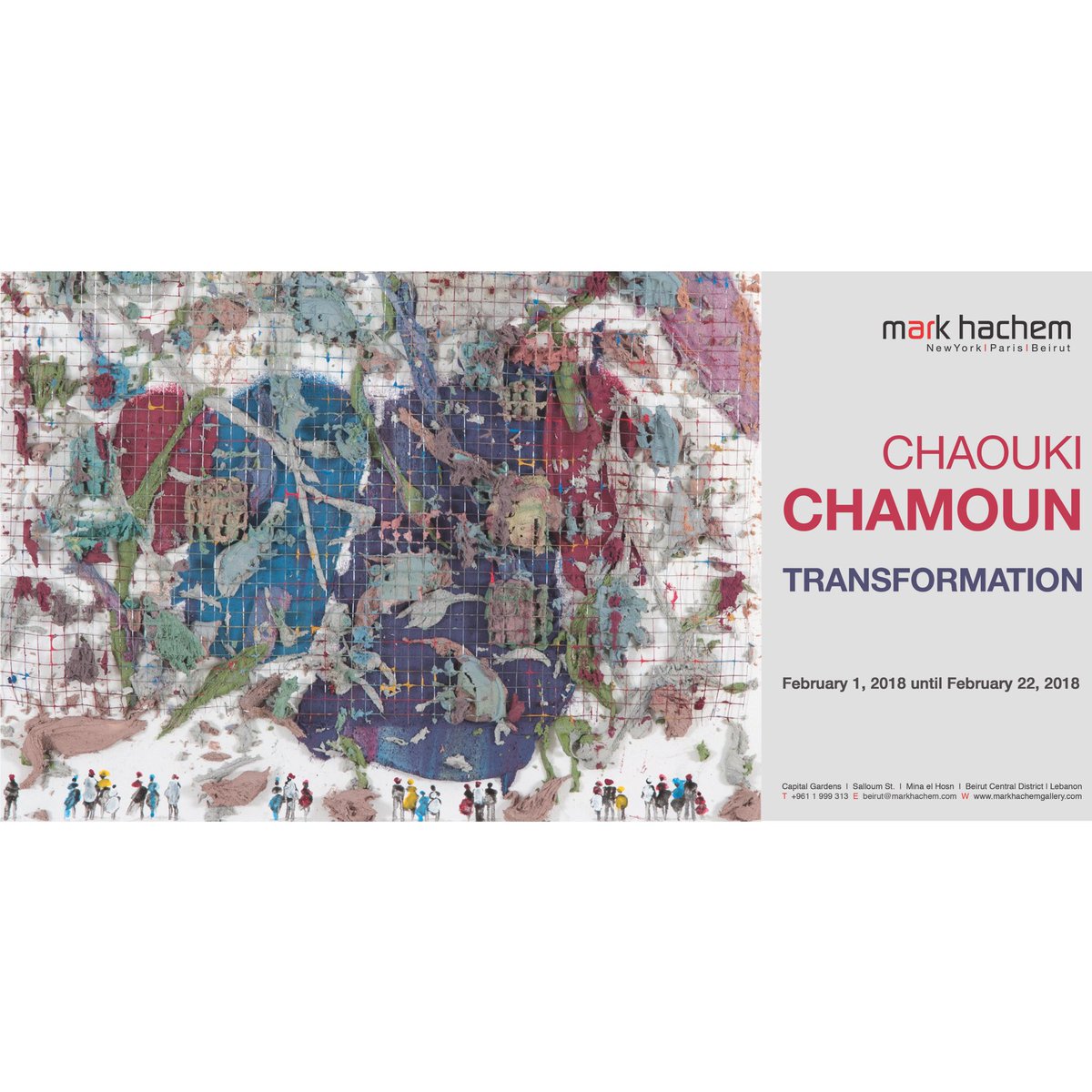 * UPCOMING SOLO EXHIBITION *
Chaouki Chamoun -Transformation//Opening Reception: February 1,2018 
 #ChaoukiChamoun #MarkHachemGallery #Art