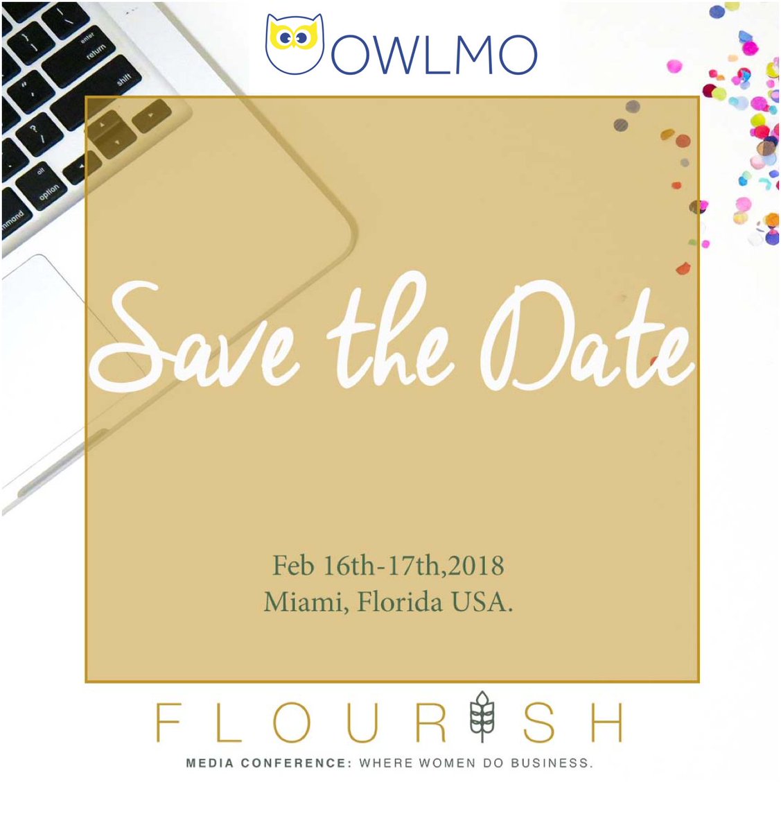 OwlmoLLC's tweet photo. 🚨TO ALL FEMALE ENTREPRENEURS - Get your tickets to the Flourish Media Conference! 48 hours of access to business funding, resources and  tools, many usually reserved for their male counterparts...
Feb 16-17, 2018 in Miami, FL.
Tickets here https://t.co/79GZI6ssYx
We'll be There! https://t.co/8VqlyH97es