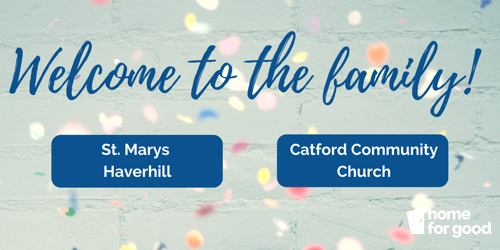 Home4Gd's tweet photo. Welcome to Catford Community Church and St Marys Haverhill who have joined us as a Home for Good churches this week! It's so great to have you as part of the family! https://t.co/pG3gtNHbQz