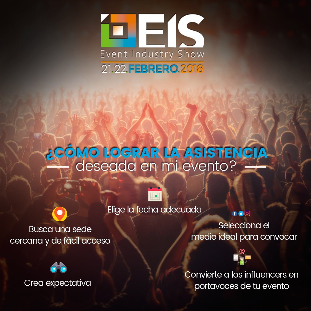 EIS_event's tweet photo. ¿Quieres que tu evento atraiga a todos los asistentes que deseas? Sigue estos tips. #EIS2018 #UnBuenEvento https://t.co/TlBF5LzdlP