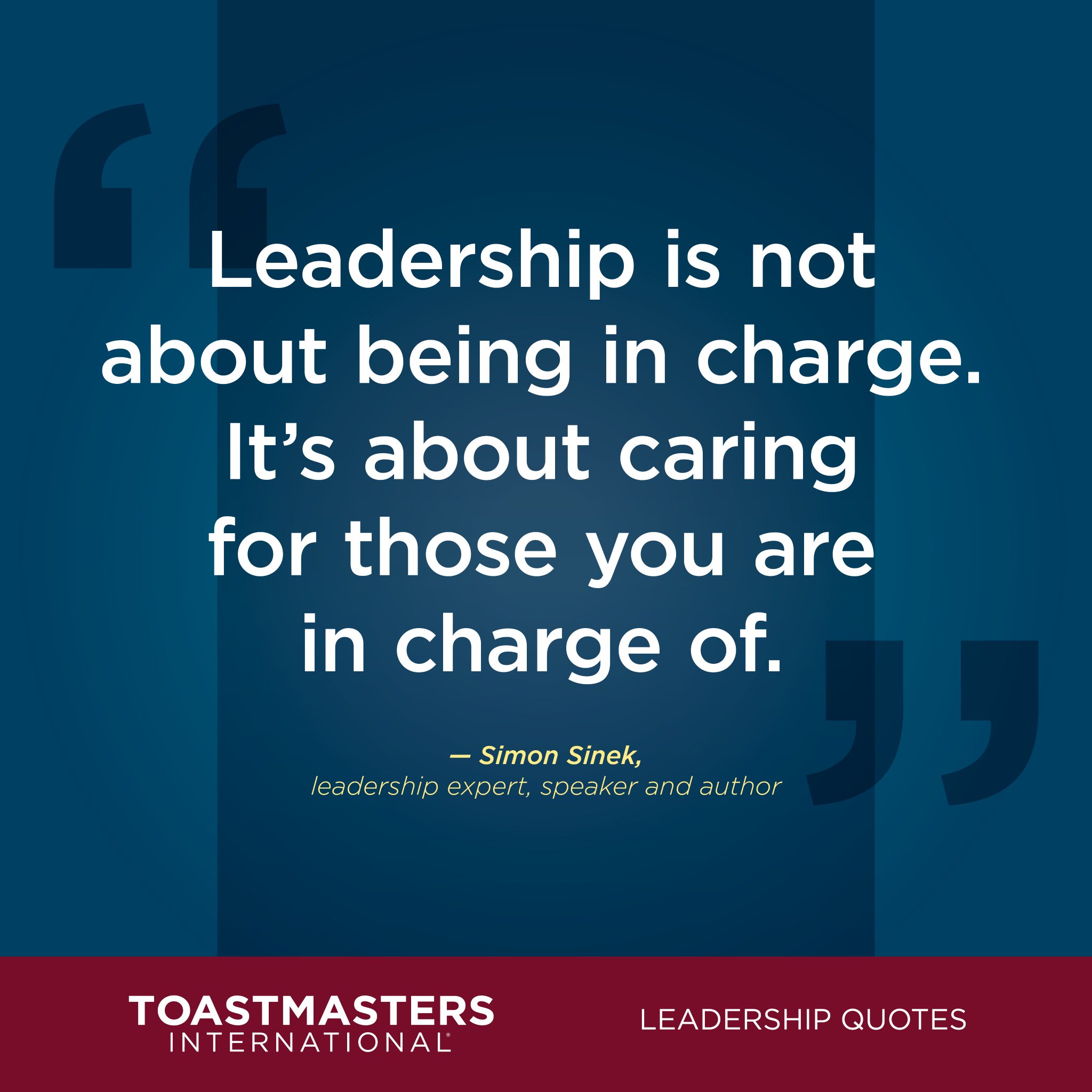 Toastmasters on Twitter: "#LeadershipQuotes "Leadership is not about ...