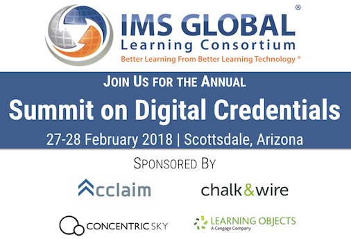 Don't miss out on the #imsglobal Summit on Digital Credentials — exploring employment-educator partnerships and innovations in micro-credentials, #openbadges and Extended Transcripts. bit.ly/Feb2018Summit