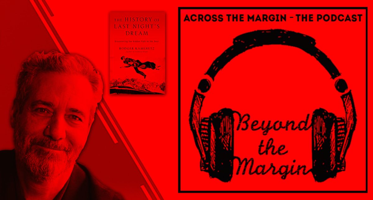 acrossthemargin's tweet photo. Beyond the Margin (podcast!) delves into the world of dreams and explores Natural Dreamwork with the award winning author of The History of Last Night’s Dream (and The Jew in the Lotus), Rodger Kamenetz: https://t.co/3hcKg7TeJX #dreams #podcast #naturaldreamwork https://t.co/35YHnD6ADI