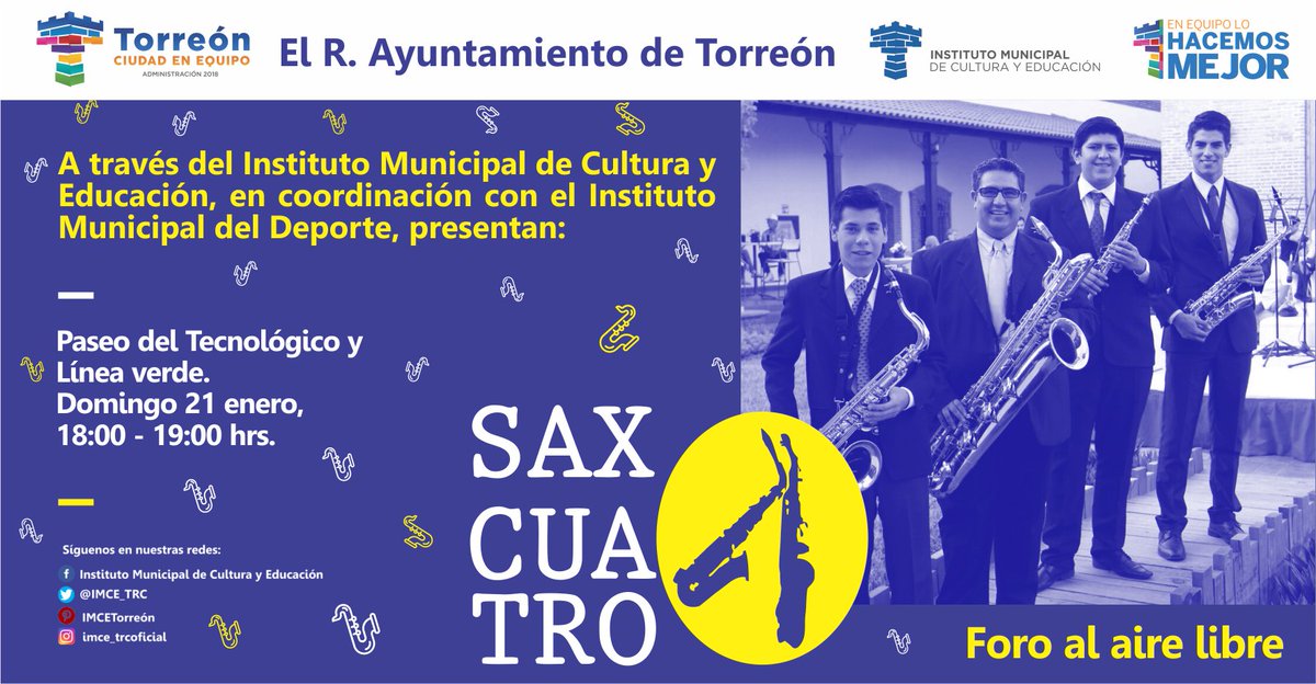 #BuenViernes Este domingo en la #LíneaVerde de #Torreón, no te pierdas la presentación de @Saxcuatro en Paseo del Tecnológico.

#TorreónCiudadEnEquipo