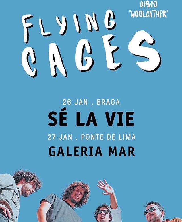 ageracaodouro's tweet photo. Os dois primeiros concertos do ano dos Flying Cages serão no Minho! 
26.JAN - Braga
27.JAN - Ponte de Lima
#flyingcages #rock #indie #indierock #coimbra #braga #pontedelima #vianadocastelo #selavie #selaviebraga #galeriamar #music #musica #musicaportuguesa  #ageracaodouro https://t.co/8DRgDPXrVZ