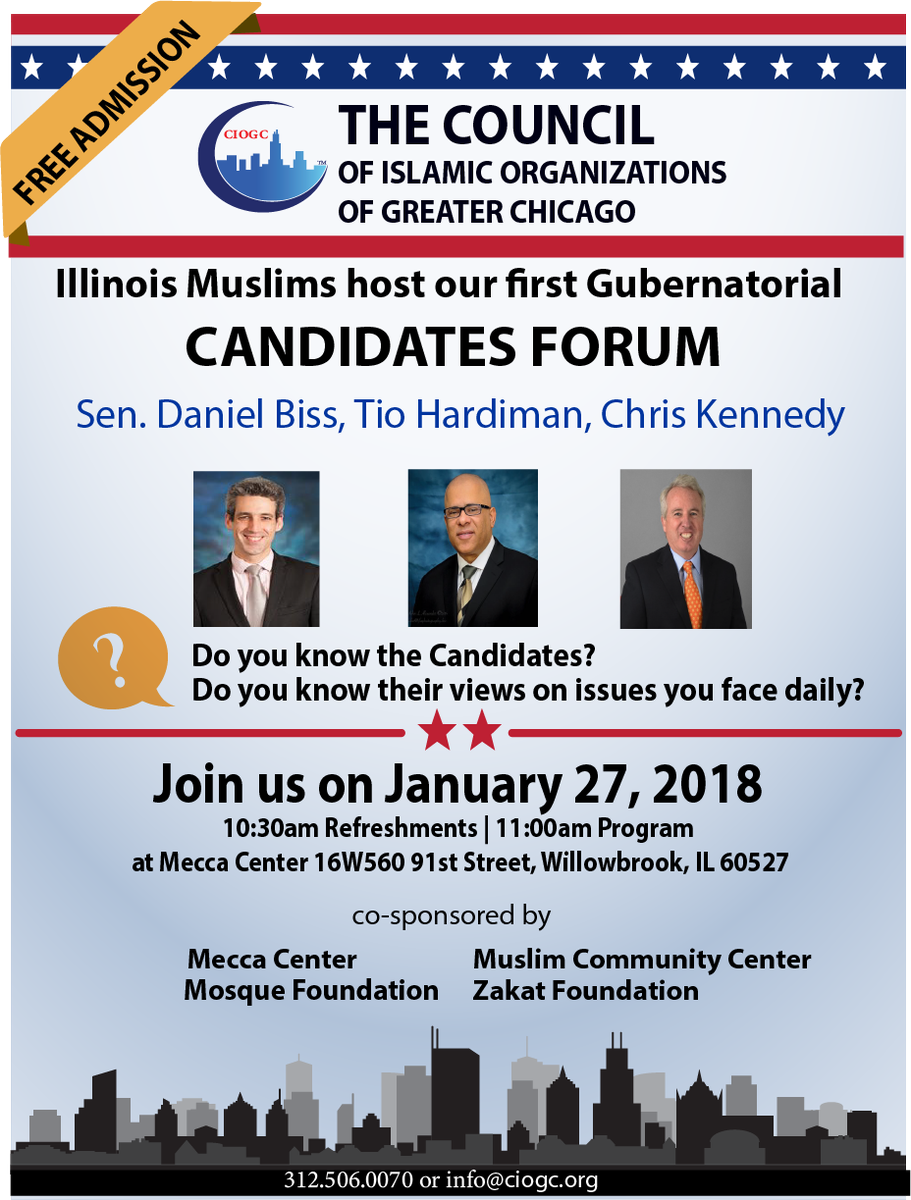 CIOGC's tweet photo. For the first time in the history of Illinois, Candidates for Governor of Illinois will be in a forum led by Muslims. Don’t miss out…! Come listen; Come learn - Jan 27, 2018 @ Mecca Center.
Be informed when you cast your ballot on March 20, 2018
#themuslimvoteofIL #ciogc https://t.co/qlU3R2LfTb