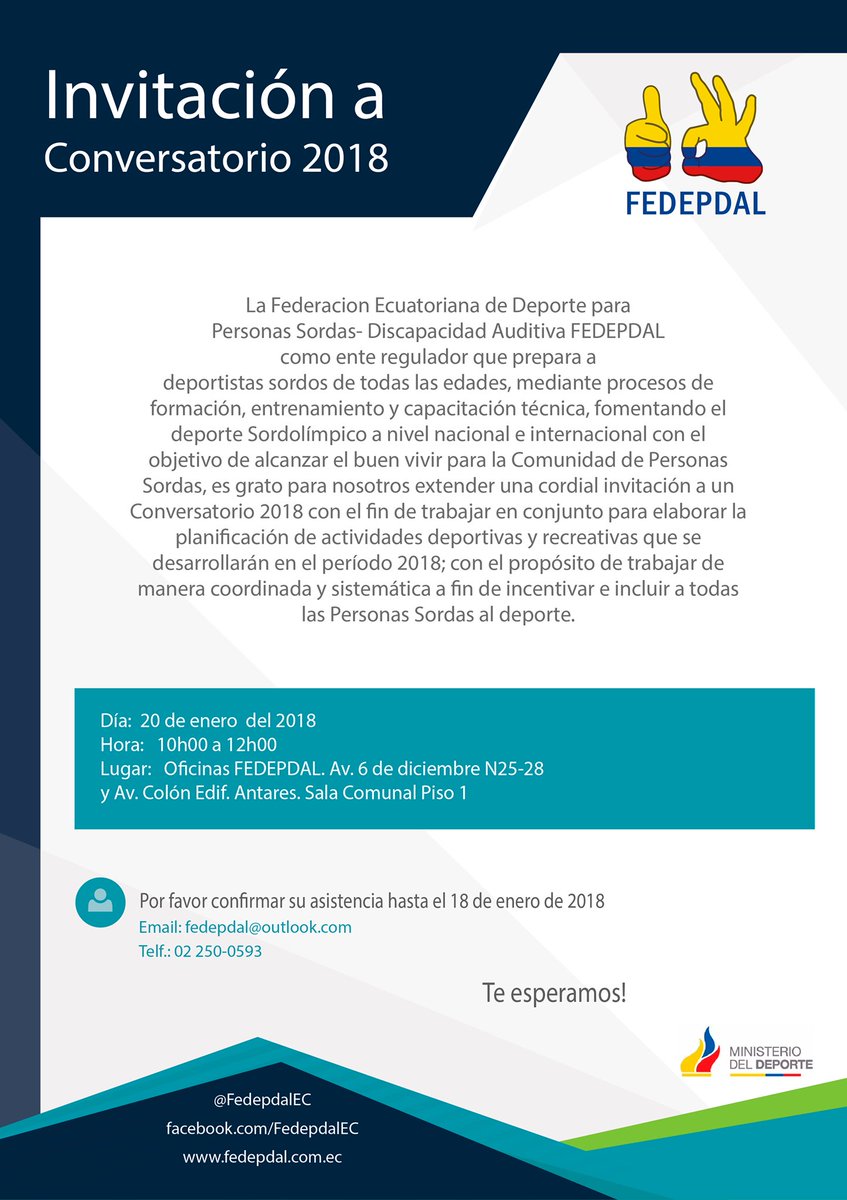 FedepdalEC's tweet photo. FEDEPDAL invita cordialmente al "Conversatorio 2018". Su aporte es muy valioso, ¡Los esperamos!
#SOYSORDOLIMPICO #UNIDOSSOMOSMAS #ministeriodeldeporteecuador #CPE #Fedepdif #Fededi #Fedediv #Fedepdal https://t.co/hyBNlmuEsI