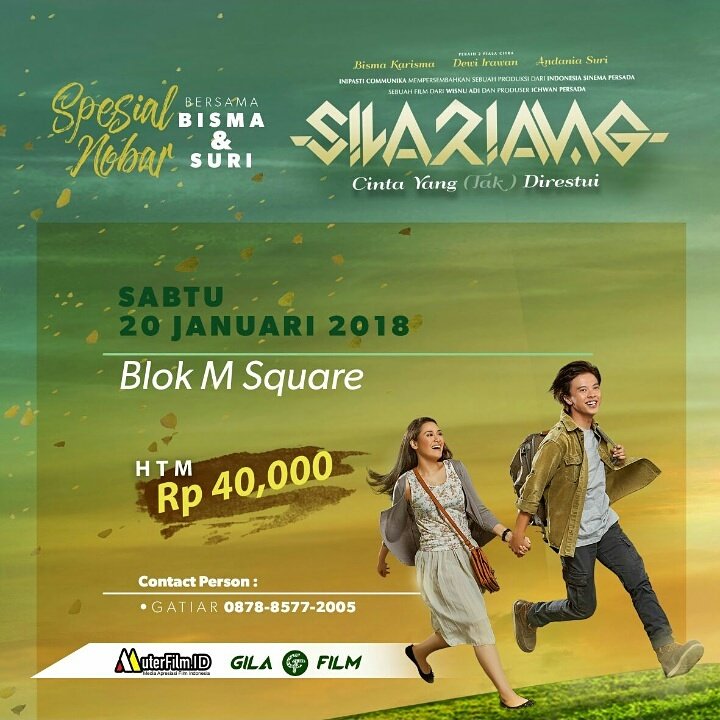 HARI INI! Jam 14.00 WIB ya. Jangan lupa menghubungi contact person yang tertera di poster #silariangthmovie