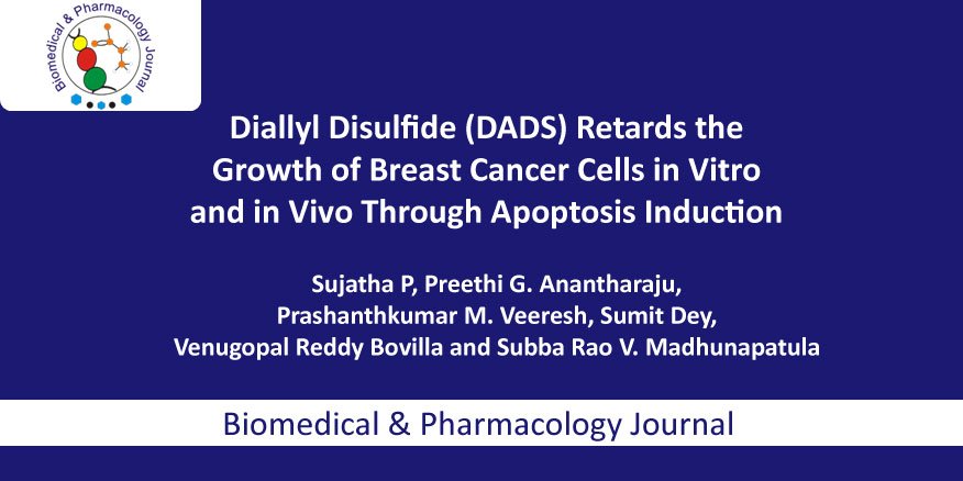 biomed_pharma's tweet photo. #Current Issue Article:
Diallyl Disulfide (DADS) Retards the Growth of Breast Cancer Cells in Vitro and in Vivo Through Apoptosis Induction
https://t.co/ajA4sC7OdG https://t.co/TopLzinImL