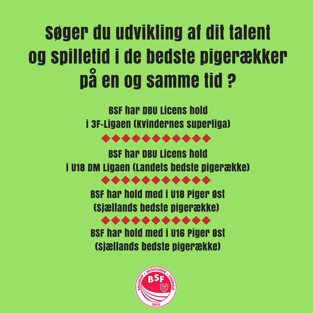 Pigefodboldbsf's tweet photo. Kvinde- og pigefodbold - Udvikling af dit talent - Spilletid på højeste niveau. 
Hos Ballerup-Skovlunde Fodbold finder du begge dele allerede nu i foråret 2018. #kvinderpåbanen #fodboldforpiger #pigefodboldbsf #3fligaen #u18pigerdm https://t.co/I1MqIQOLJV