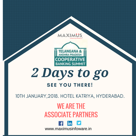 Maximusinfoware's tweet image. We are overwhelmed to announce that for  Telangana &amp;amp; Andhra Pradesh Co-operative Banking Summit- We are the Associate Partners which is happening on 10th January 2018, 9 am Onwards.

2 Days to go- Be there!

#Telgana  #BankingSummit2018 #AssociatePartners #MaximusInfoware