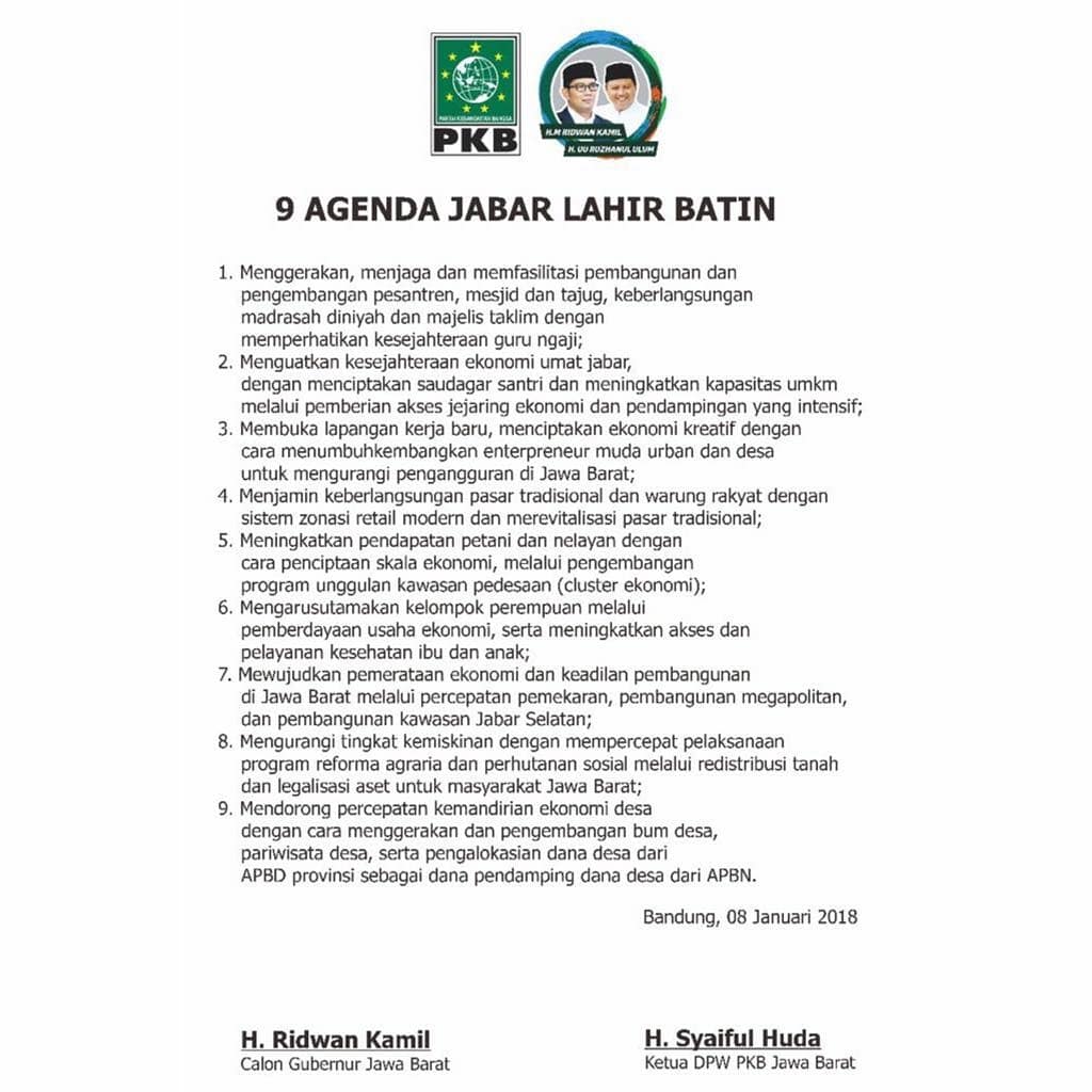 Sebagai gantinya, PKB menitipkan 9 Agenda Lahir Batin sebagai visi misi dan program yang wajib dilakukan dan didorong pasangan Ridwan Kamil-Uu Ruzhanul Ulum jika berhasil menjadi gubernur dan wakil gubernur periode 2018-2023.
