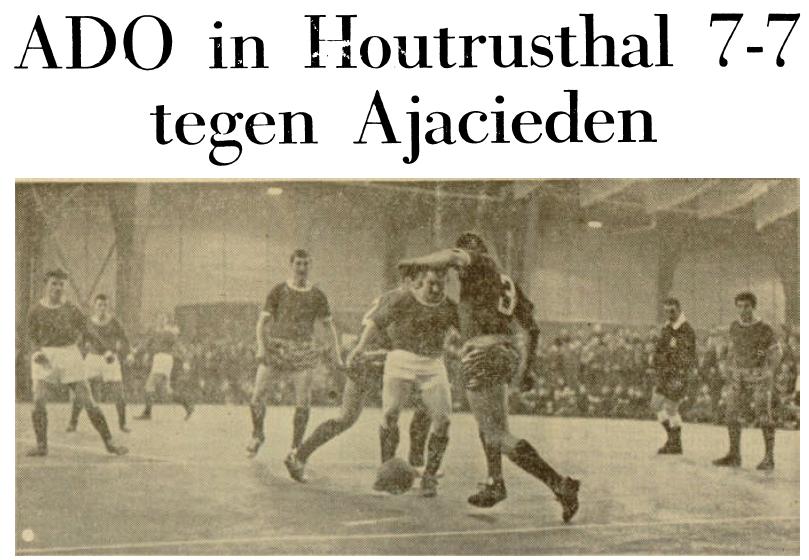 Januari '63:  Niks winterstop met oefenwedstrijden in Zuid Europa. Ivm onbespeelbare velden "regelde" @adodenhaag trainer Ernst Happel gewoon de Houtrusthallen en Ajax als tegenstander voor 5 tegen 5 wedstrijd. Met 2000 bezoekers op de tribune #ADO bit.ly/2En2hOt