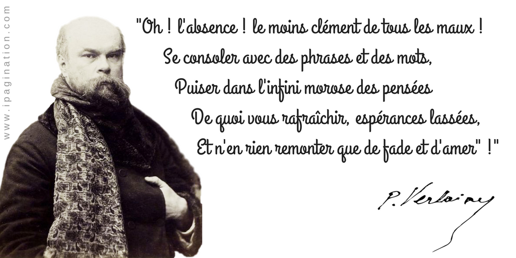 Ipagination в Twitter Poésie Cette Citation De Paul Verlaine Où Il Est Question D Absence Mais Aussi De Consolation Dans Les Phrases Et Les Mots Https T Co Wmpm4ubdyb