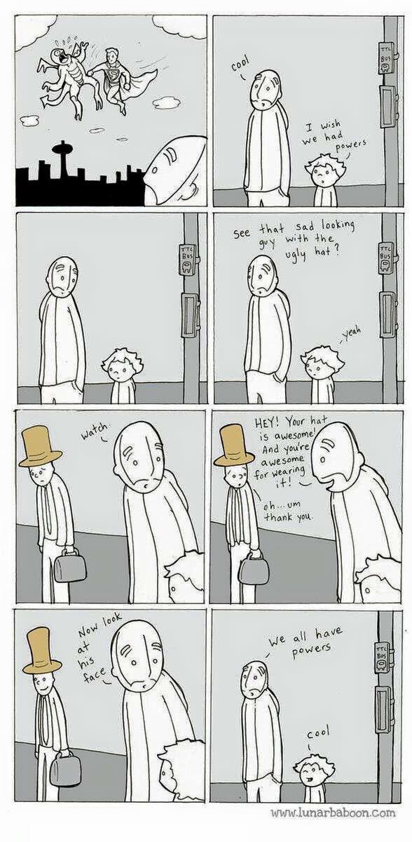 When your kid wishes for a superpower, show them this. 
(Also handy for us adults)

<a href="/Lunarbaboon/">Lunarbaboon</a>