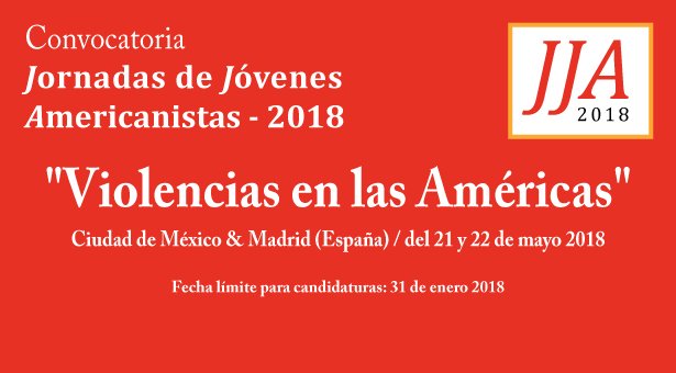 CEMCADir's tweet photo. ¡Participa en las JJA 2018! Esta edición estará dedicada a los diferentes tipos de violencia en América y se desarrollará de forma simultánea en la #CDMX y #Madrid el 21 y 22 de mayo. No te quedes fuera. Fecha límite de postulación: 31 de enero 2018 https://t.co/OMeOTOJTT9 @IFEA https://t.co/tt6OeuZ7OU