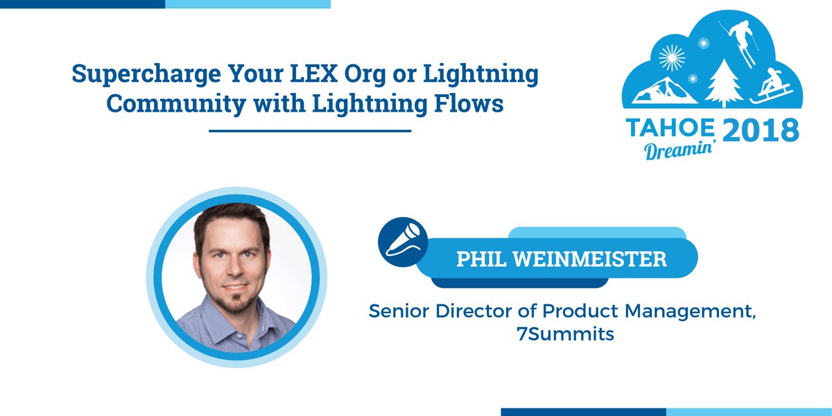 TahoeDreamin18's tweet image. Join @PhilWeinmeister at #TahoeDreamin18 as he shows how to build lightning-enabled Flows in LEX and lightning communities via a live demo. Register here if you are #uptosnowgood tahoedreamin.com/register/