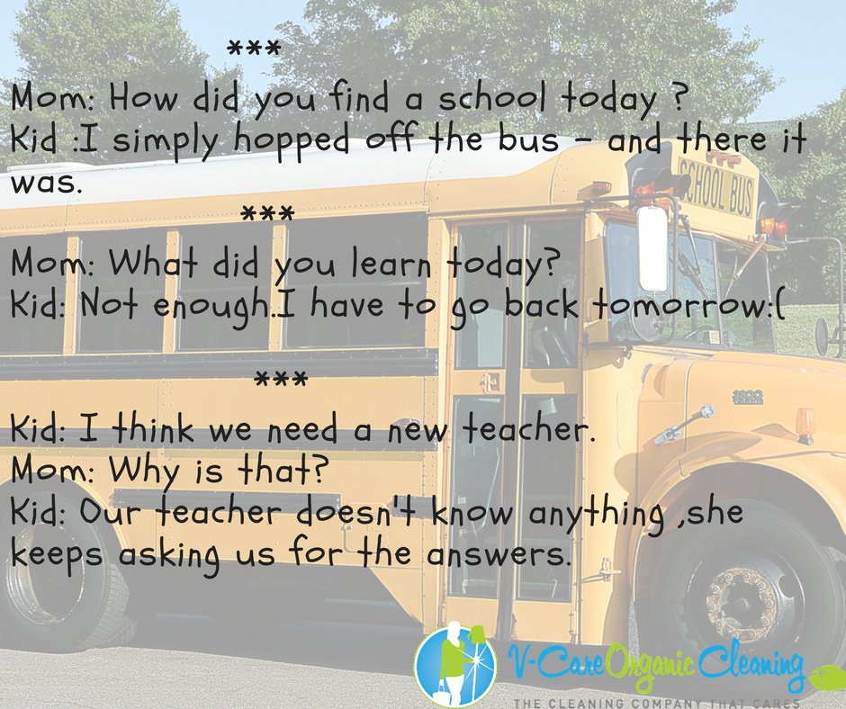 VCareCleaning's tweet photo. Back to school today. If your children  are not exited about school ,share some of these jokes with them  to lighten the mood . Have a nice day ! #back_to_school ,#school_jokes https://t.co/rf6AgsQYZE